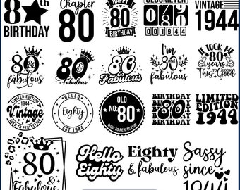 80th Birthday Svg Bundle, 80th Birthday Shirt SVG, 80th Birthday Gift,hello eighty svg, 80 And Fabulous SVG, Vintage 1944 Svg
