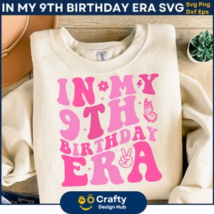 In meinem 9. Geburtstag Era SVG PNG, Birthday Era svg, Mädchen 9. Geburtstag Era, 9. Geburtstag Ära, Swiftie Geburtstag Shirt, Geburtstagskind svg