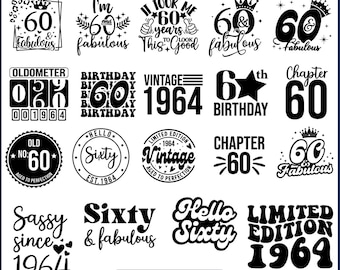 60th Birthday SVG Bundle,60 And Fabulous Svg, 60th Birthday SVG,60th Birthday Shirt, Dad 60th Birthday Svg, 60th birthday, hello sixty