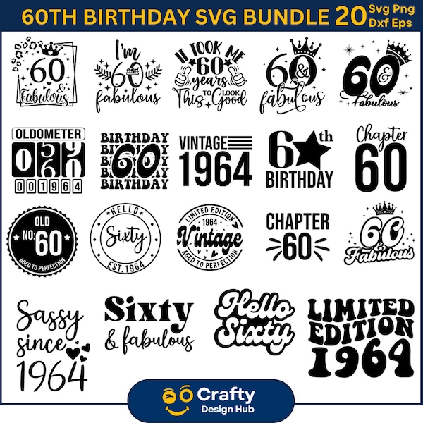 60th Birthday SVG Bundle,60 And Fabulous Svg, 60th Birthday SVG,60th Birthday Shirt, Dad 60th Birthday Svg, 60th birthday, hello sixty