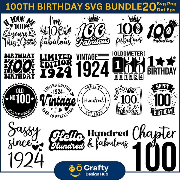 100th Birthday SVG Bundle,100th Birthday Clipart, 100 And Fabulous SVG,100th birthday svg,100th svg, hello hundred, Cheers To 100 Years Svg