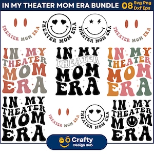 In My Theater Mom Era SVG Bundle, Theater Mom Era SVG, Theater svg, Theater Mom Svg, Cute Mom Svg Retro Funny Mom Svg File, Digital Download