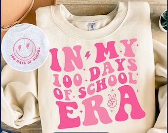 In My 100 Days Of School Era Svg, 100 Days of School Svg, Back To School, Retro Groovy 100th Day, Happy 100th Day Of School Digital Download