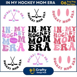 In My Hockey Mom Era Svg Bundle, Hockey Mom Svg, Design de camisa de hóquei, Sports Mom Svg, Hockey Lover Svg, Retro Hockey svg