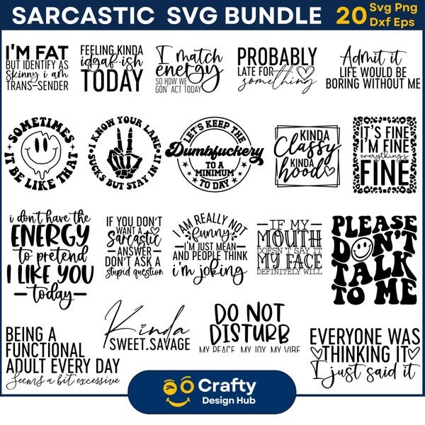 Sarcastic SVG Bundle, Sarcasm Svg Bundle, Sarcastic Sayings Svg, Funny Quotes Svg Bundle, Funny Mom Gift, Silhouette, Cricut Cut svg