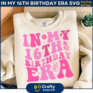 In meinem 16. Geburtstag Era SVG PNG, Birthday Era svg, Mädchen 16. Geburtstag Era, 16. Geburtstag Ära, Swiftie Geburtstag Shirt, Geburtstagskind svg