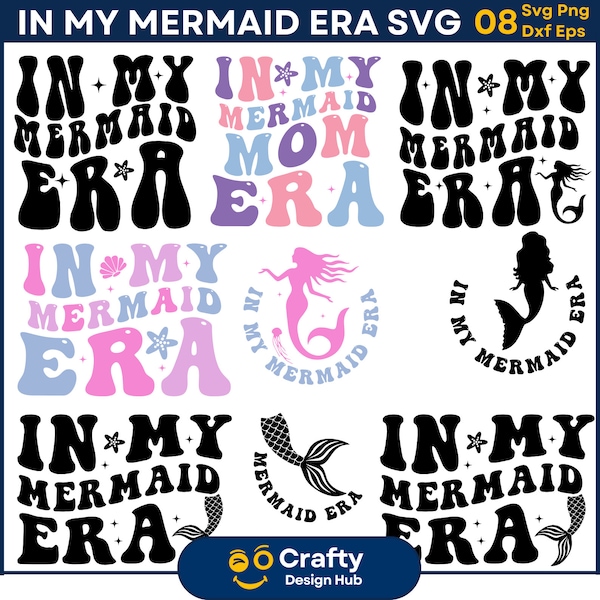 In My Mermaid Era Svg Bundle, Mermaid Era Svg, Mermaid png, Mermaid Birthday Girl SVG, Sea Beach SVG,  Funny Mermaid Gift Svg Png