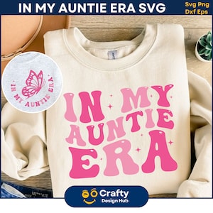 À l'époque de ma tante SVG, Svg tante, tante Svg, tante ère, tante ère png, chemise cool tante, chemise tante Png, cadeau pour tantes, coupe Cricut Svg png