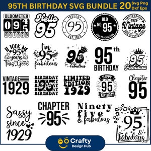 Puede incluir: Un conjunto de 20 diseños SVG en blanco y negro para un 95º cumpleaños. Los diseños presentan varios textos y gráficos, incluyendo "Hola 95", "95º cumpleaños", "Vintage 1929", "Capítulo 95" y "Noventa y cinco y fabuloso".