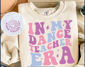In My Dance Teacher Era SVG, Dance Teacher Svg, Dance Teacher Era, Dance Teacher Svg, Dance Teacher Shirt Png, Digital Download