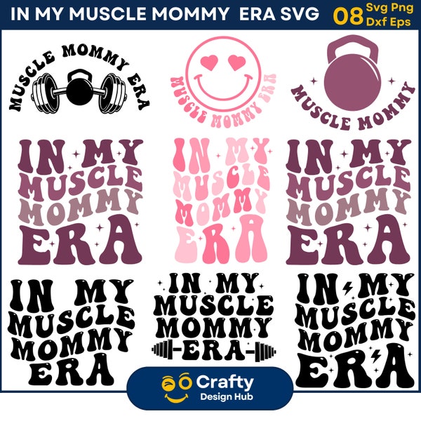 In My Muscle Mommy Era SVG Bundle, Funny Gifts For Gym Lovers, Muscle Mommy Png, Workout Svg Designs,  Fitness Mom, Fitness Png For Women