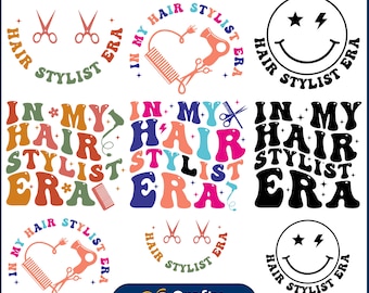 In My Hair Stylish Era Bundle, Hair Stylish Era, Hair Stylish svg, Hair Dresser svg, Hair Stylist Shirt Cricut Silhouette Cut File Download