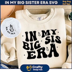 In My Sister Era SVG Bundle, Sister Era SVG, Sis Png, Schwester Shirt PNG, ältere Schwester, lustiger Kleinkind Bro, trendiges Kindershirt