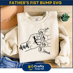 Father&#39;s Day Fist Bump ,Father&#39;s Day Design, customized name, Family SVG Baby Toddler Kid Dad Fist Bump SVG, Digital download Cut files
