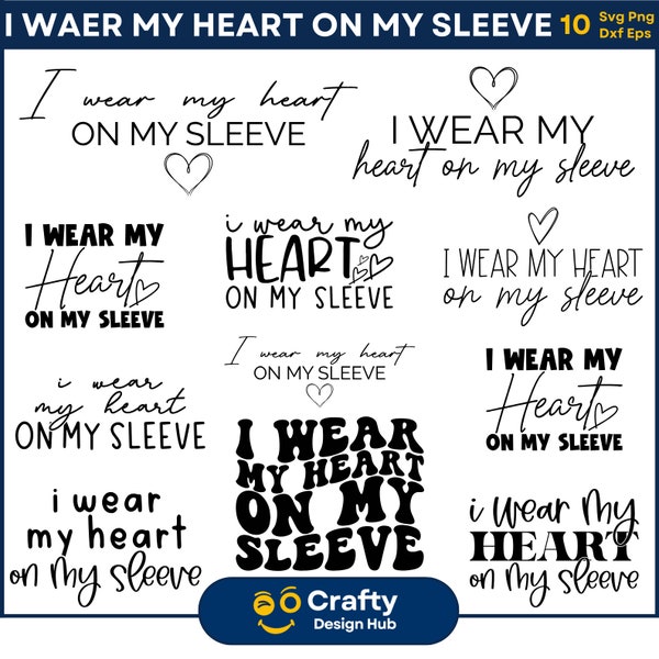 I Wear My Heart On My Sleeve SVG Bundle, Heart Svg, Mama Shirt Svg, Motherhood Svg, Mom Life Svg, Happy Mother's Day, Digital Download Png