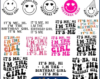 It's Me Hi I'm The Birthday Girl SVG Bundle, Birthday Girl, Birthday Svg, I'm The Birthday Girl Shirt, Retro Birthday Png, Cricut Silhouette