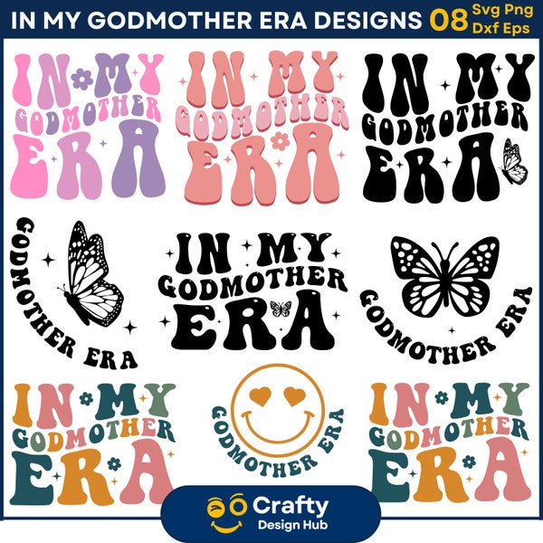In My Godmother Era SVG Bundle, Godmother Shirt Png, Godmother svg, Godmom Gift ShirtCut File Cricut, Silhouette, Digital Dwnload