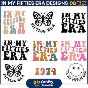 In My Fifties Era SVG Bundle, Fifties Era Png, 50th Birthday SVG, Hello Fifty Shirt Design, Fifty Birthday Svg, 1974 Birthday Gift image 1