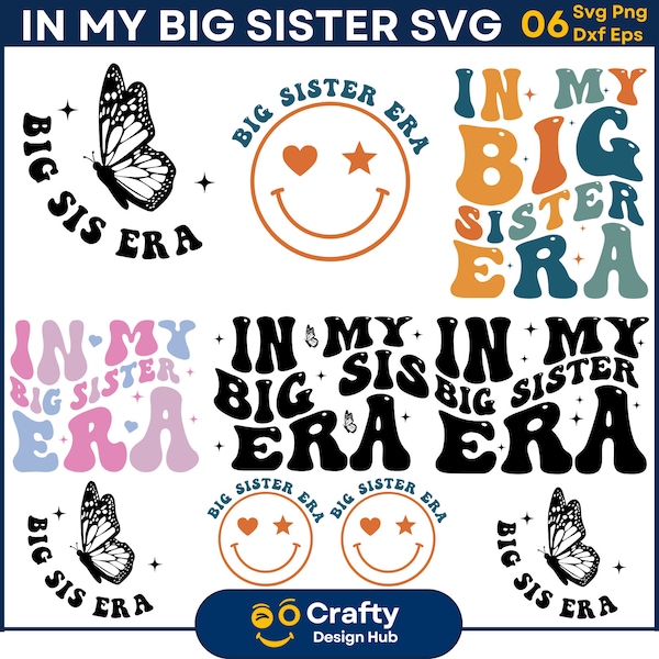 In My  Sister Era SVG Bundle,  Sister Era Svg,  Sis Png,  Sister Shirt PNG ,elder  Sister, Funny Toddler Bro, Trendy Kid Shirt