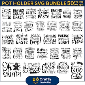 Może przedstawiać: Zestaw 20 czarno-białych wzorów SVG do uchwytów na garnki z świątecznymi żartami i powiedzeniami o pieczeniu. Wzory zawierają takie frazy jak "Pieczenie to mój język miłości", "Świąteczne kalorie się nie liczą" i "Wszystko czego potrzebujesz to miłość i ciasteczka".