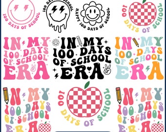 In My 100 Days Of School Era Svg, 100 Days of School, Back To School, Retro Groovy 100th Day, Happy 100th Day Of School PNG Digital Download