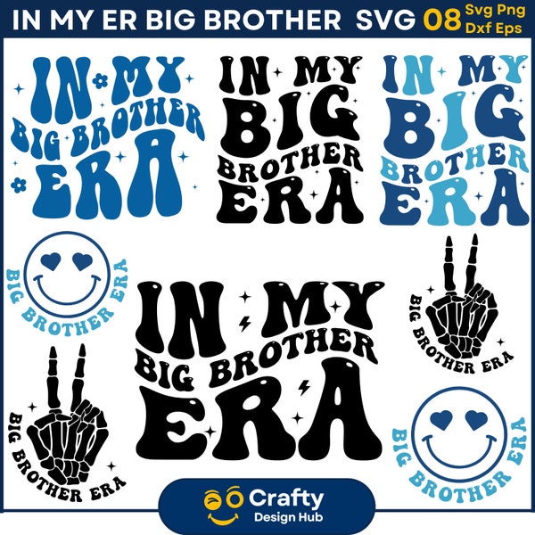 In My Brother Era SVG Bundle, elder Brother Era Svg, Brother Shirt svg, Brother Svg, Toddler Big Bro,Trendy Kid Svg