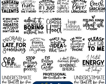 Funny Sarcasm SVG Bundle,  Sarcastic SVG Bundle,Sarcasm SVG bundle, Sassy Svg quotes shirts,Funny mom gift, Funny mom Png, Silhouette,Cricut