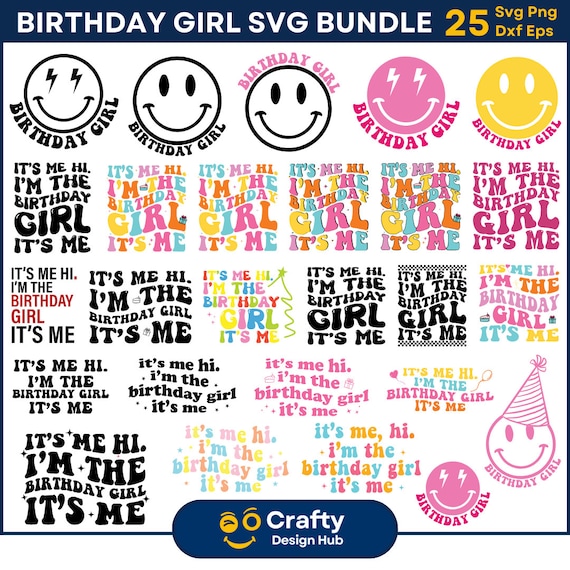 It's Me Hi I'm The Birthday Girl SVG Bundle, Birthday Girl, Birthday Svg, I'm The Birthday Girl Shirt, Retro Birthday Png, Cricut Silhouette