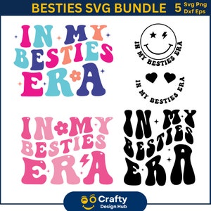 In My Bestie Era SVG, Besties Svg, Bestie Shirt Png, Bestie SVG, Friendship Svg, Bestie Era Svg, Bestie Shirt Svg,Bestie Club Svg