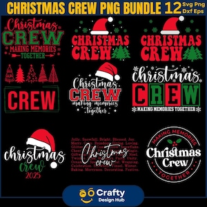 May include: A digital design bundle featuring Christmas-themed graphics. The designs include text that says "Christmas Crew" with Santa hats, Christmas trees, and snowflakes. The color scheme is primarily red, green, and white.