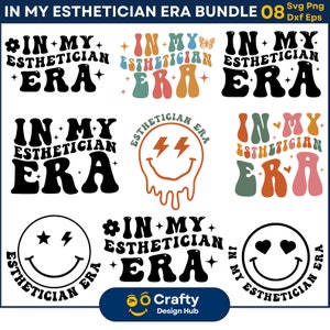 Pacchetto SVG In My Esthetician Era, In My Esthetician Era Png, Estetista carino, Png truccatore, Png per la cura della pelle, Regali di laurea per estetista