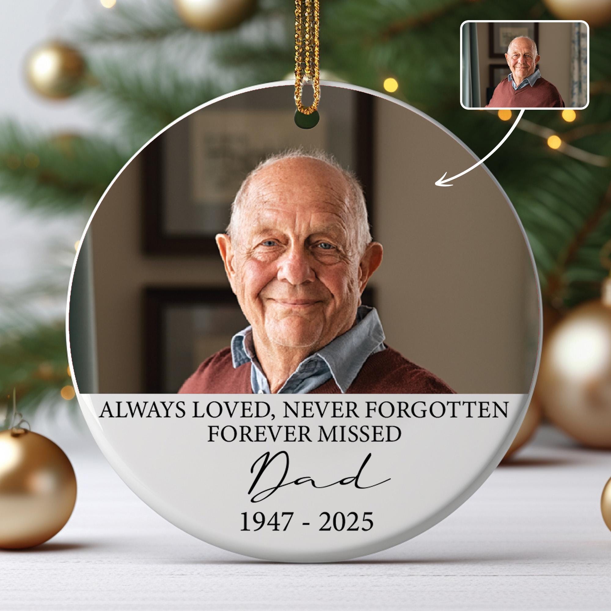 Custom Photo Memorial Ornament, Personalized Photo Sympathy Ornament, Remembrance Ornament, Loss Of Father Gift, Forever Missed Dad Keepsake