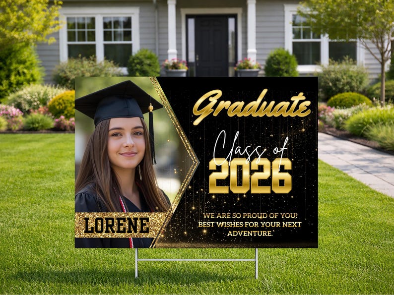 Black Gold Graduation Yard Sign With Photo, Personalized Class of 2026 ...