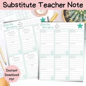May include: Printable substitute teacher note template with a starfish and coral design. The template includes sections for date, substitute name, contact information, period/class, overall behavior, attendance/tardy, student notes, and lesson notes.