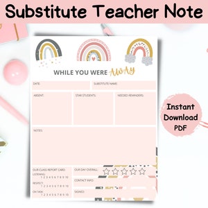 Puede incluir: Nota de profesor sustituto imprimible rosa con arcoíris y el texto "While You Were Away". La nota incluye secciones para la fecha, los alumnos ausentes, los alumnos estrella, las notas, los recordatorios necesarios, nuestra tarjeta de informe de clase, nuestro día en general, la información de contacto y firmado.