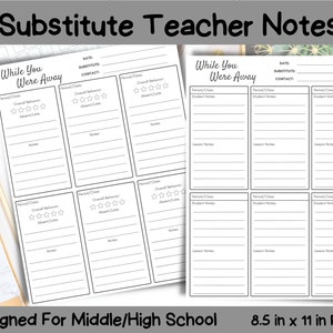 May include: Printable substitute teacher notes template for middle or high school. The template includes sections for student notes, lesson notes, overall class behaviour, and absent/late students. The template is designed for 8.5 inches by 11 inches paper.