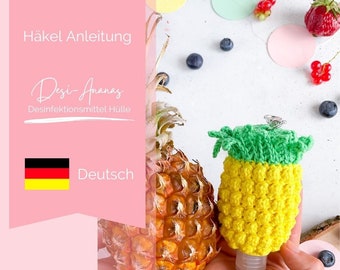 PDF instructions Desi Pineapple - Disinfectant crochet cover in DE