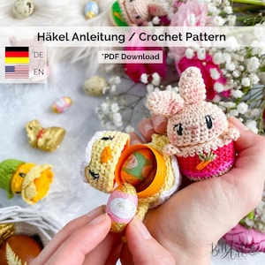 PDF Crochet Pattern Ü-Hasi & Ü-Küken – Crocheted surprise eggs for Easter – in German and English / Crochet Pattern DE and EN
