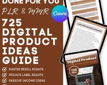 725 Digital Product Ideas, Master Resell Rights, Canva Template, Private Label Rights, Done For You Digital Product Ebook, DFY Content