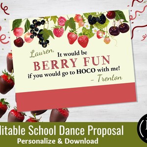 Editable School Dance Proposal - BERRY FUN, Dance or Date Custom Printables