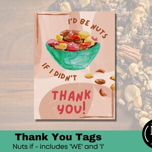 We&#39;d be NUTS if we didn&#39;t THANK YOU, Teacher Appreciation, Thank You Treat Tags, Printables