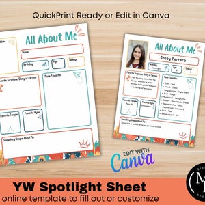 以下が含まれることがあります： カラフルな花柄のデザインの、2枚の印刷可能な「All About Me」シート。1枚は写真を含む個人情報で記入され、もう1枚は空白です。「QuickPrint Ready or Edit in Canva」と「YW Spotlight Sheet」の文字が見えます。