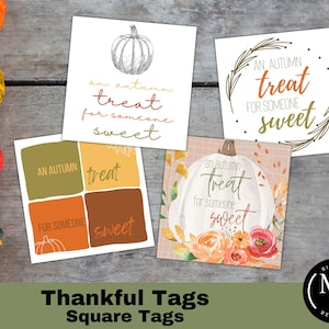 May include: Four printable square gift tags with autumn-themed designs. The tags feature pumpkins, fall leaves, and the text "An autumn treat for someone sweet".