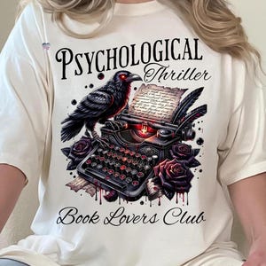 Psychological Thriller Book Club PNG vintage type writer Gothic Book design Bookish Png Crime Scene Book Lover Bookish shirt the Reader Png