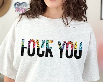 Love you f*ck you png for sublimation love you png love hate relationship png tie dye leopard print png anti Valentines instant download