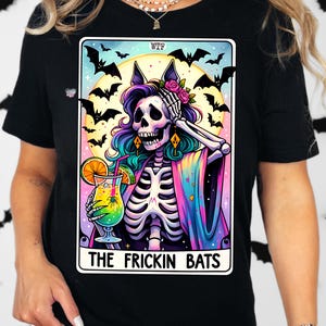 fricken vleermuizen tarotkaarten sarcastisch skelet moeder vleermuis shit gek shirt grappig horror donkere volwassen humor png spookachtig seizoen digitaal png