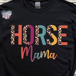 Horse mama png, horse shirt sublimation, leopard print horse png, horses png, equestrian png, horse gift for horse lover png, cowgirl png