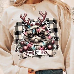 Festive but Feral Christmas Cat PNG Funny Grumpy cat Holiday Clipart Sarcastic Xmas Cat shirt ornament mug Design