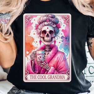 The cool Oma PNG freche Oma Skelett Tarot Karte Sublimation Design Großeltern PNG Oma Shirt Muttertag Oma Geschenk
