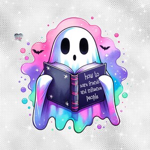 May include: A cartoon ghost in a pink, blue, and purple cloud is reading a book titled "How to scare friends and influence people".